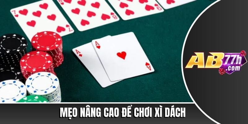cách chơi xì dách luôn thắng