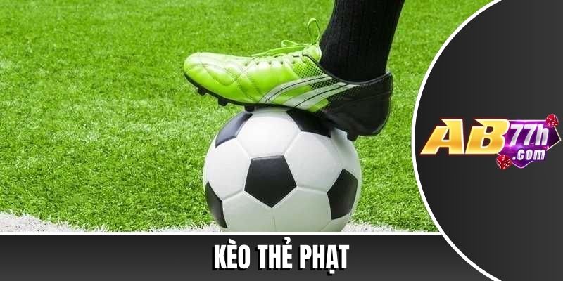 kèo thẻ phạt